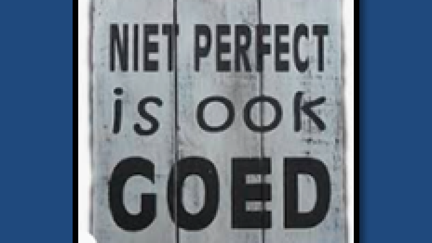 niet pefect