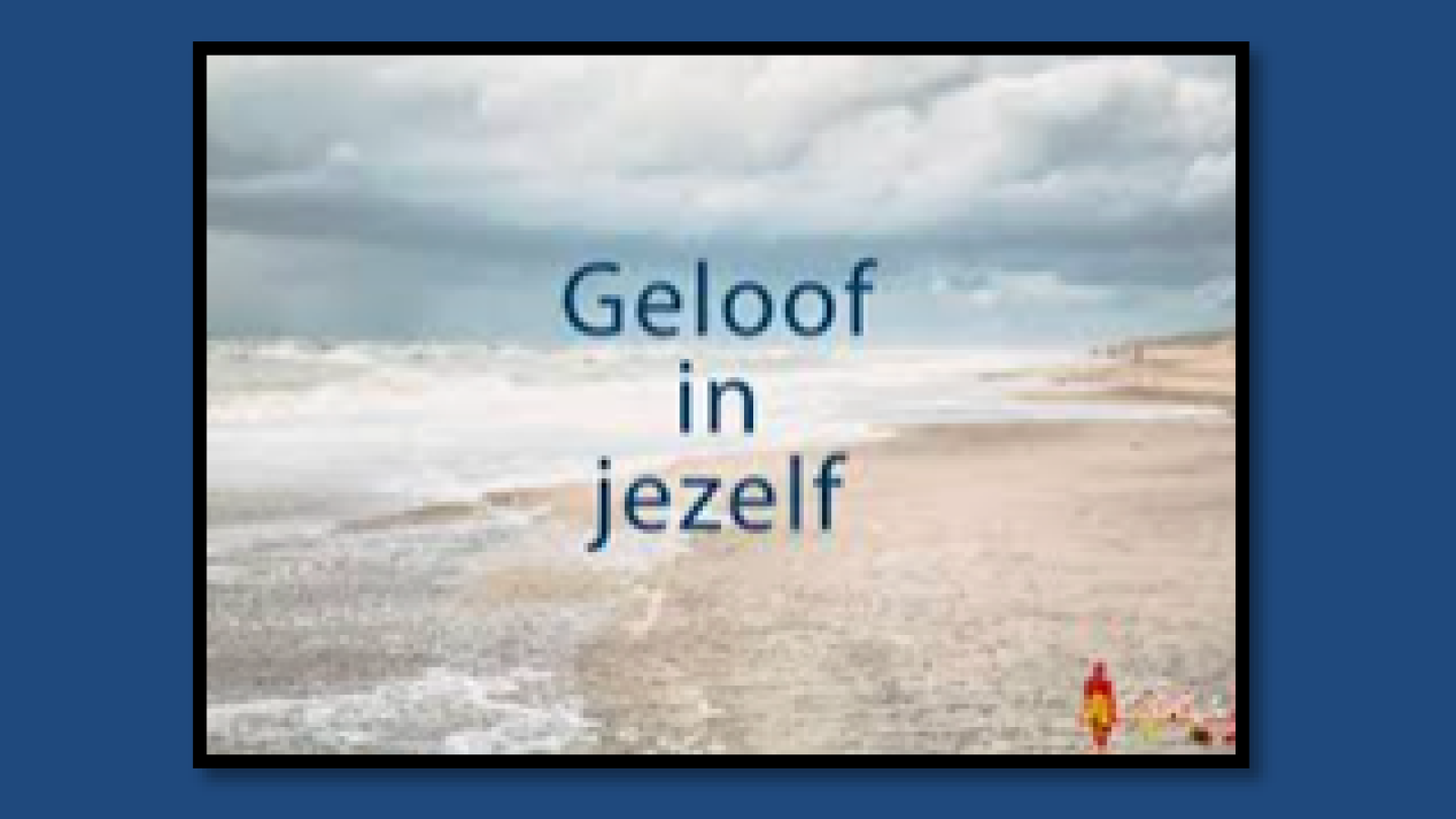 geloof in jezelf